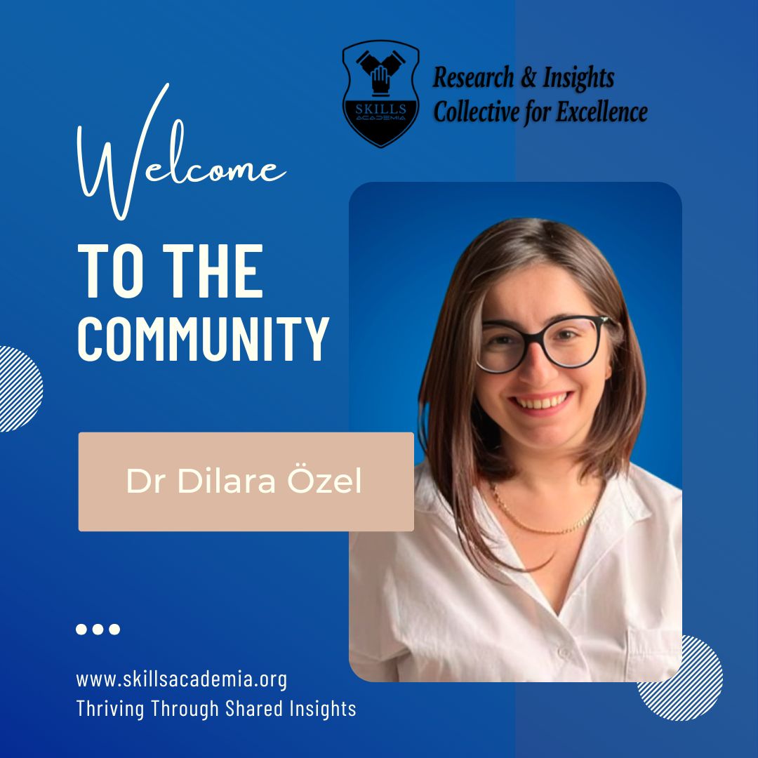 Dr Dilara Özel-skills-academia