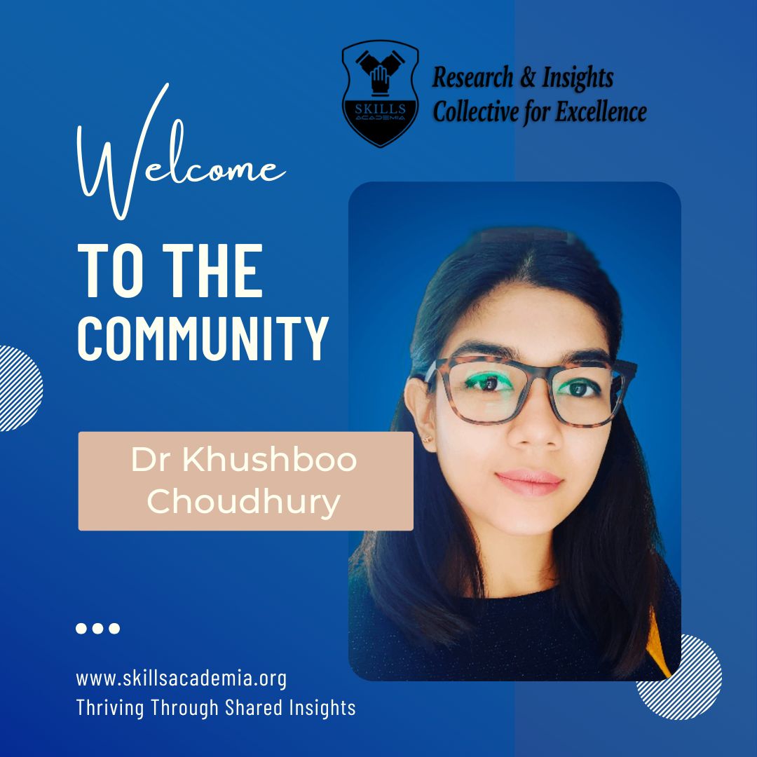 Dr Khushboo Choudhury-skills-academia-research