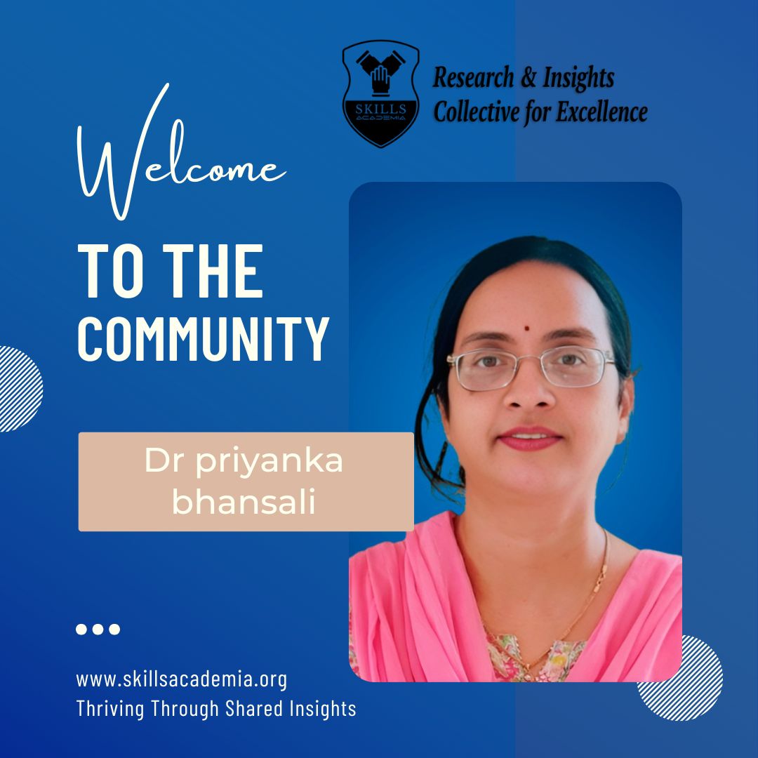 Dr priyanka bhansali-skills-academia-research