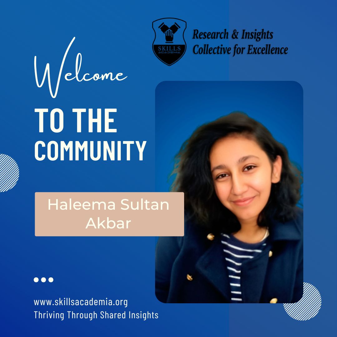 Haleema Sultan Akbar-skills-academia-research